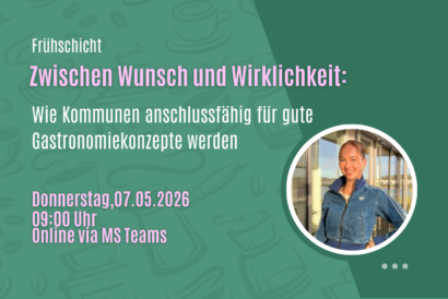 Zwischen Wunsch und Wirklichkeit: Wie Kommunen anschlussfähig für gute Gastronomiekonzepte werden