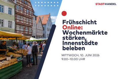 Frühschicht Online: Wochenmärkte stärken, Innenstädte beleben